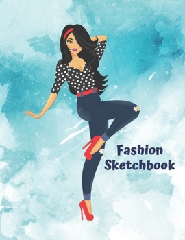 Fashion Sketchbook: The Book for Sketching Your Artistic Fashion Design Ideas. Including 2 Women Line Shapes to Help You Sketch. Draw Your Inspiration and Passion. 122 pages