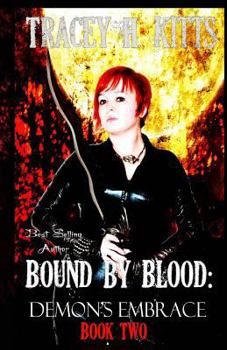 Paperback Bound by Blood: Demon's Embrace Book
