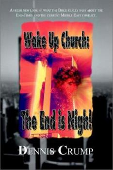 Paperback Wake Up Church: The End is Nigh! Book