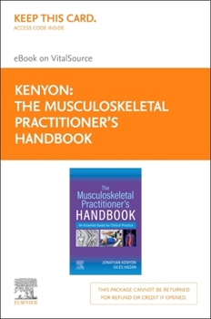 Printed Access Code The Musculoskeletal Practitioner's Handbook - Elsevier E-Book on Vitalsource (Retail Access Card): The Musculoskeletal Practitioner's Handbook - Elsev Book