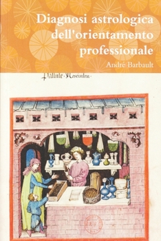 Paperback Diagnosi astrologica dell'orientamento professionale [Italian] Book