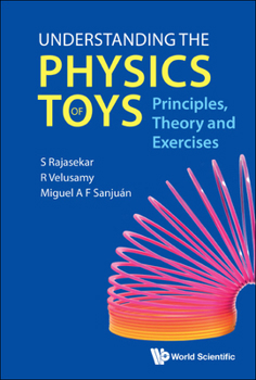 Hardcover Understanding the Physics of Toys: Principles, Theory and Exercises Book