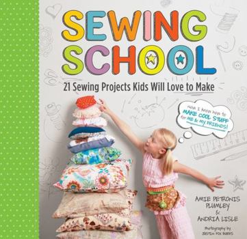 Spiral-bound Sewing School (R): 21 Sewing Projects Kids Will Love to Make [With Pattern(s)] Book