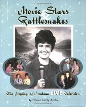 Paperback Movie Stars & Rattlesnakes Book