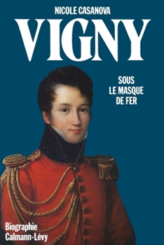 Paperback Vigny: Sous le masque de fer [French] Book