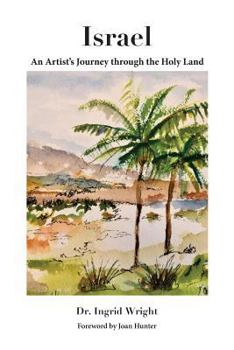 Paperback Israel - An Artist's Journey through the Holy Land Book
