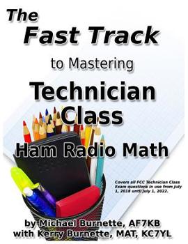 Paperback The Fast Track to Mastering Technician Class Ham Radio Math Book