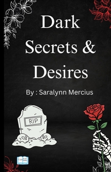 Paperback Dark Secrets & Desires Book