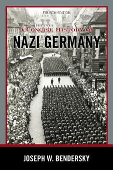 Hardcover A Concise History of Nazi Germany, Fourth Edition Book