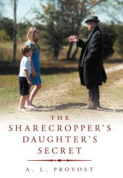 Hardcover The Sharecropper's Daughter's Secret: Finding Hedgeworth's Fortune Book