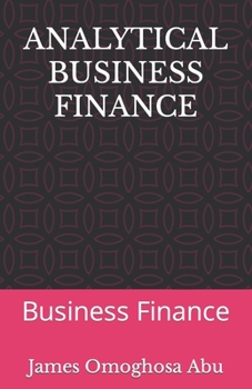 Paperback Analytical Business Finance: Business Finance Book