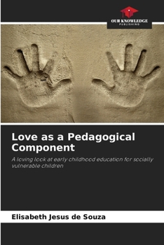 Paperback Love as a Pedagogical Component Book