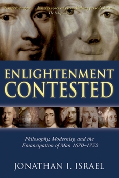 Paperback Enlightenment Contested: Philosophy, Modernity, and the Emancipation of Man 1670-1752 Book