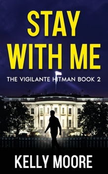 Paperback Stay With Me: An Action Thriller Book
