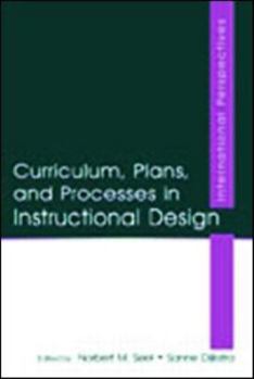 Paperback Curriculum, Plans, and Processes in Instructional Design: International Perspectives Book