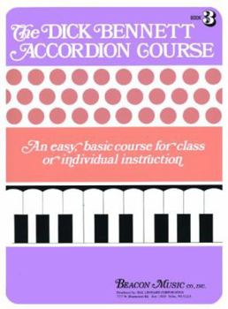Paperback Dick Bennett Accordion Course Bk 3 Book