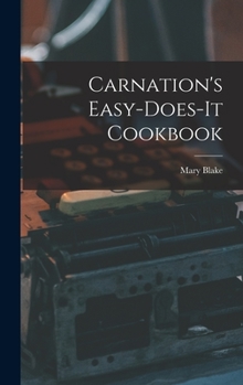 Hardcover Carnation's Easy-does-it Cookbook Book