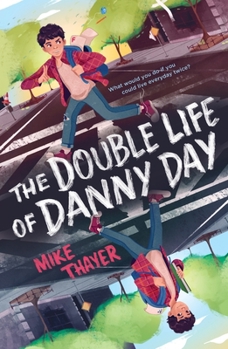 Hardcover The Double Life of Danny Day Book