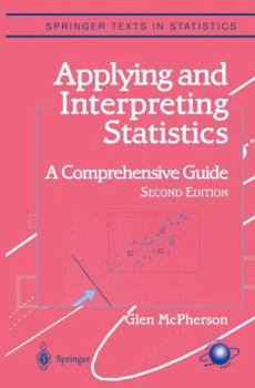 Paperback Applying and Interpreting Statistics: A Comprehensive Guide Book