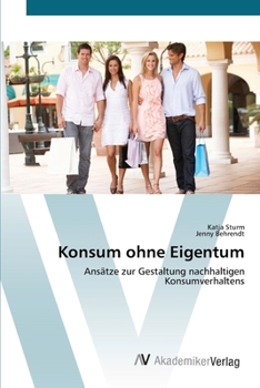 Paperback Konsum ohne Eigentum [German] Book