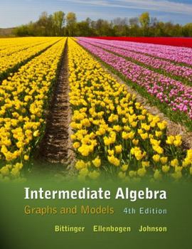Hardcover Intermediate Algebra: Graphs and Models Book