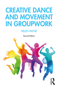 Paperback Creative Dance and Movement in Groupwork Book