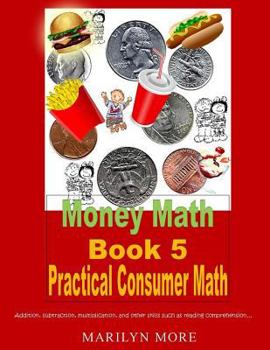 Paperback Money Math Book 5 Practical Consumer Math Book