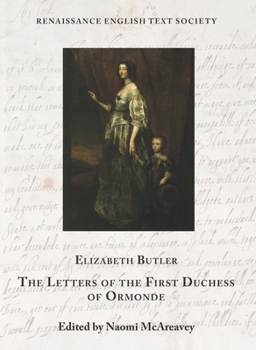 Hardcover The Letters of the First Duchess of Ormonde: Volume 40 Book