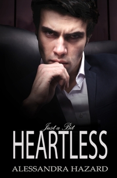 Just a Bit Heartless - Book #13 of the Straight Guys
