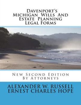 Paperback Davenport's Michigan Wills And Estate Planning Legal Forms: Second Edition Book