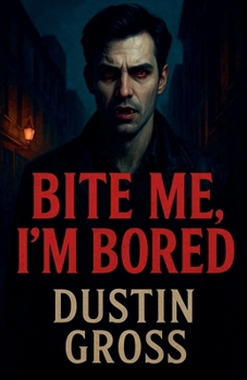 Paperback Bite Me, I'm Bored Book