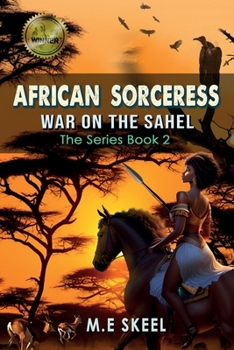 Paperback The AFRICAN SORCERESS Series Book 2 (War on the Sahel) Book