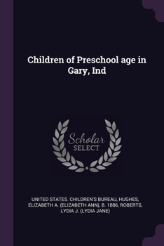 Paperback Children of Preschool age in Gary, Ind Book