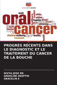 Paperback Progrès Récents Dans Le Diagnostic Et Le Traitement Du Cancer de la Bouche [French] Book