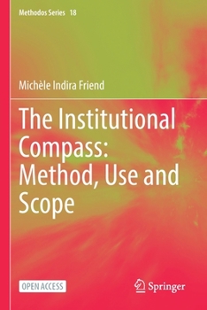 Paperback The Institutional Compass: Method, Use and Scope Book