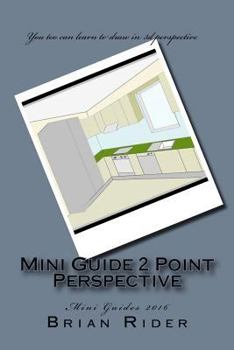 Paperback Mini Guide 2 Point Perspective: Mini Guides 2016 Book