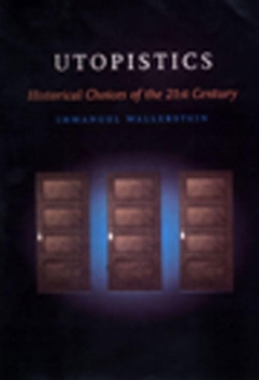 Paperback Utopistics: Or Historical Choices of the Twenty-First Century Book