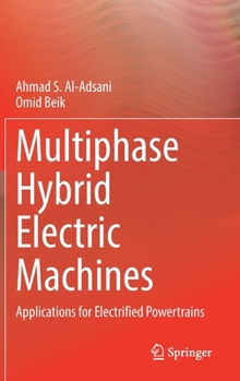 Hardcover Multiphase Hybrid Electric Machines: Applications for Electrified Powertrains Book