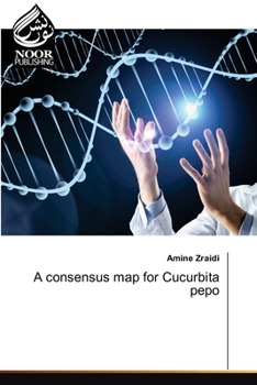 Paperback A consensus map for Cucurbita pepo Book