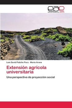 Paperback Extensión agrícola universitaria [Spanish] Book