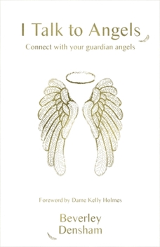 Paperback I Talk to Angels: Connect with Your Guardian Angels Book