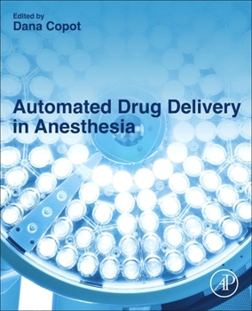 Paperback Automated Drug Delivery in Anesthesia Book