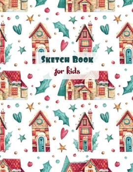 Sketch Book for Kids: Drawing Pad for Kids (A Large Size Journal, 8.5 x 11, 130 Pages, Blank Paper For Drawing And Sketching)