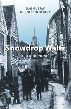 Paperback Snowdrop Waltz: Historic Novel Book