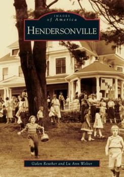 Hendersonville - Book  of the Images of America: North Carolina