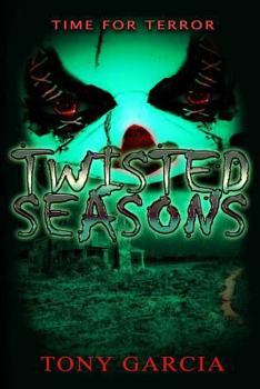 Paperback Twisted Seasons: A Time for Terror Book