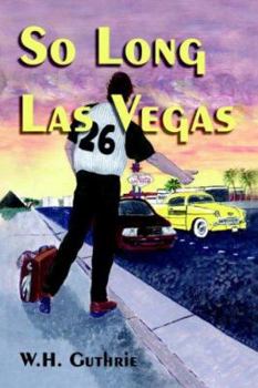 So Long Las Vegas