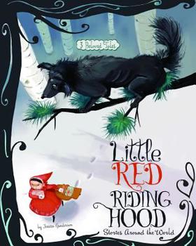 Hardcover Little Red Riding Hood Stories Around the World: 3 Beloved Tales Book