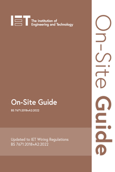 Spiral-bound On-Site Guide (Bs 7671:2018+a2:2022) Book