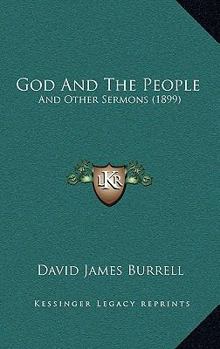 Paperback God And The People: And Other Sermons (1899) Book